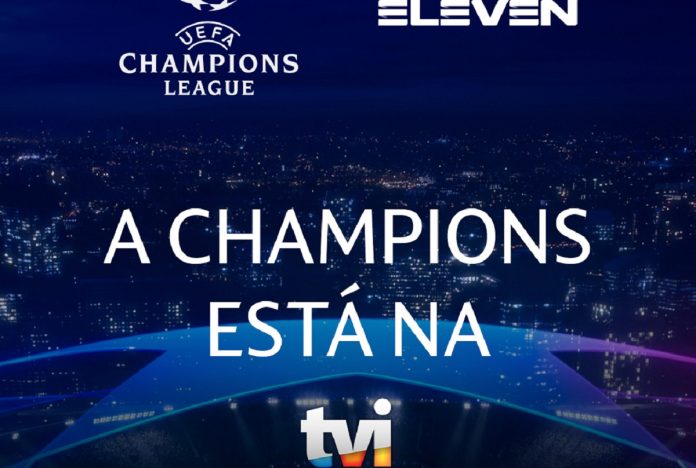 TVI garante transmissão dos jogos da Liga dos Campeões nas